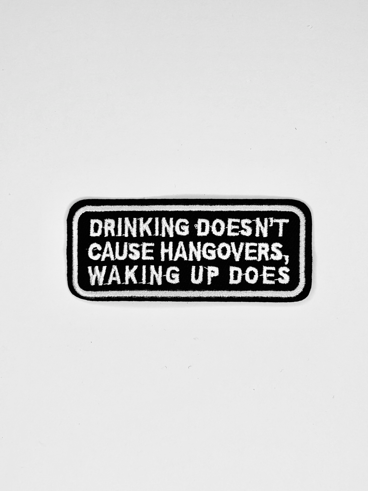 Hangovers, Iron Patch